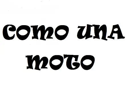 Como Una Moto