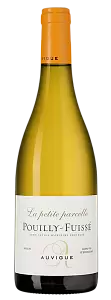 Вино Pouilly-Fuisse La Petite Parcelle Maison Auvigue 0.75 л