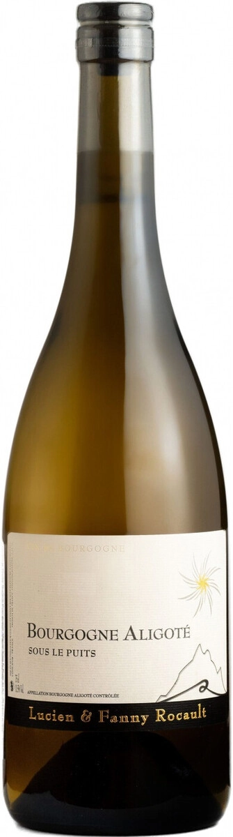 Вино Lucien & Fanny Rocault Bourgogne Aligote Sous le Puits 2023 г. 0.75 л