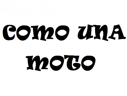 Como Una Moto
